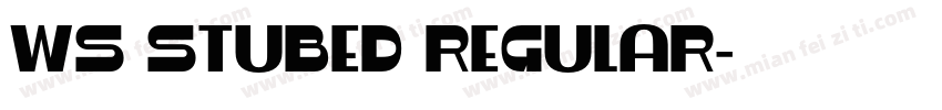 WS Stubed Regular字体转换